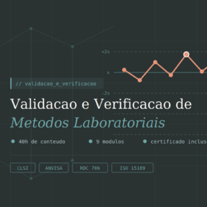 Validação e Verificação de Métodos Laboratoriais